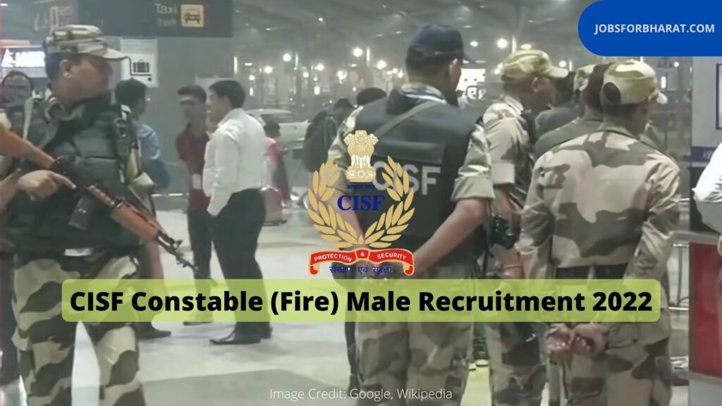 CISF Constable Fire Male Recruitment 2022