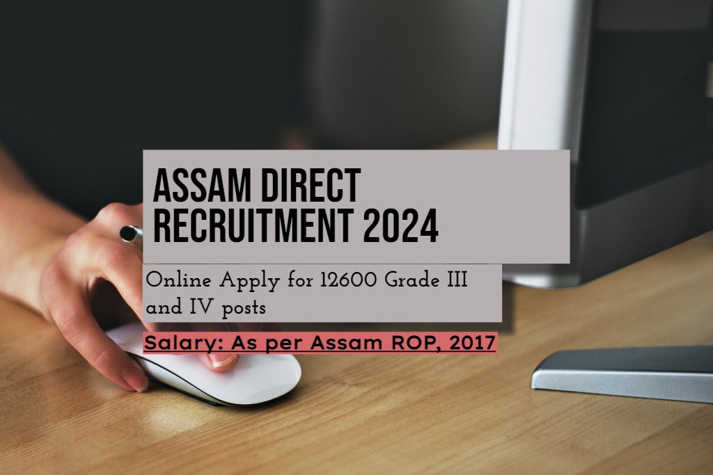 assam direct recruitment 2024